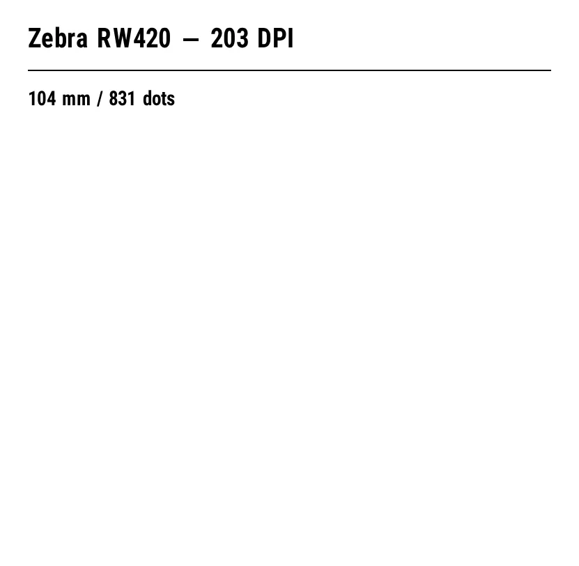 ZPL preview: Zebra RW420: ZPL guide