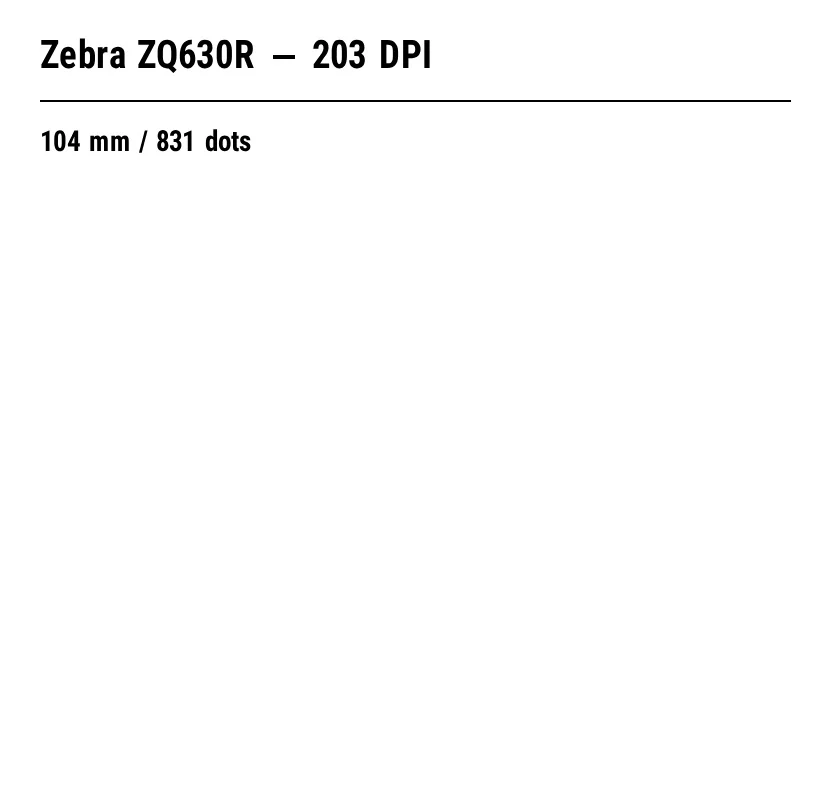 ZPL preview: Zebra ZQ630R: ZPL guide
